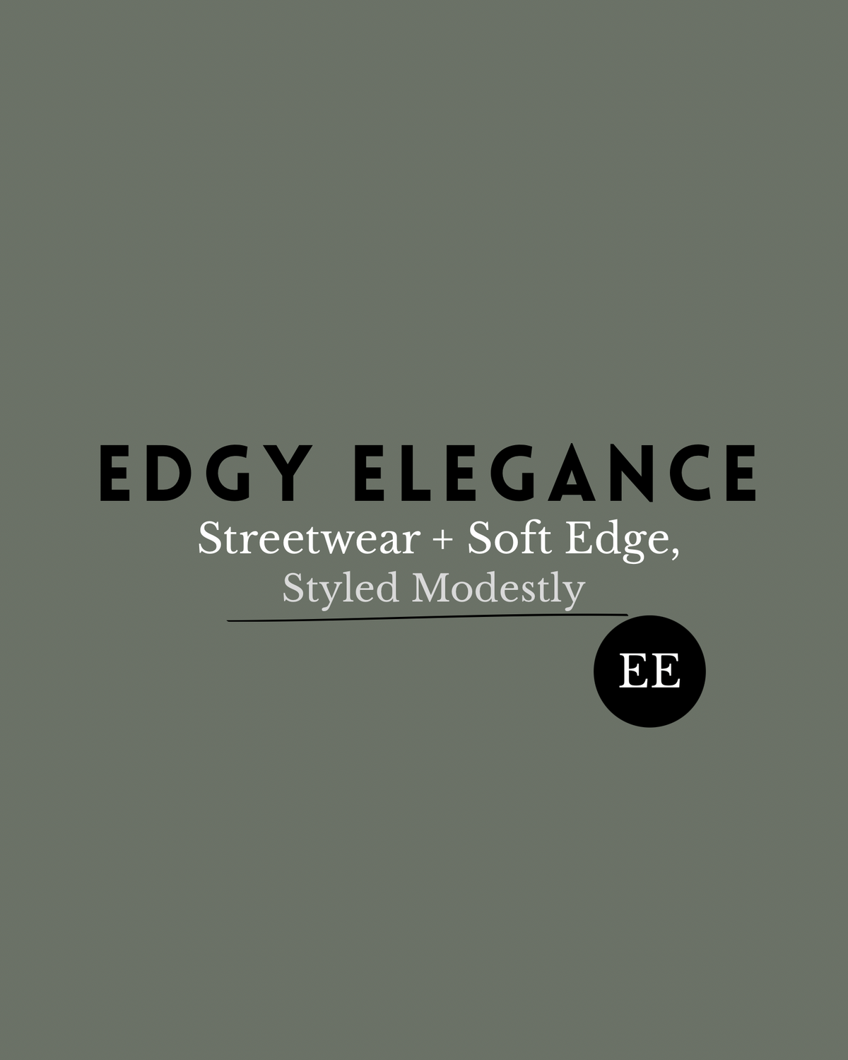 Text on a gray background with 'Edgy Elegance' branding.